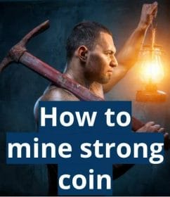 Mining strong coin