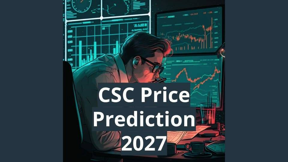 CSC Crypto Price Prediction 2027