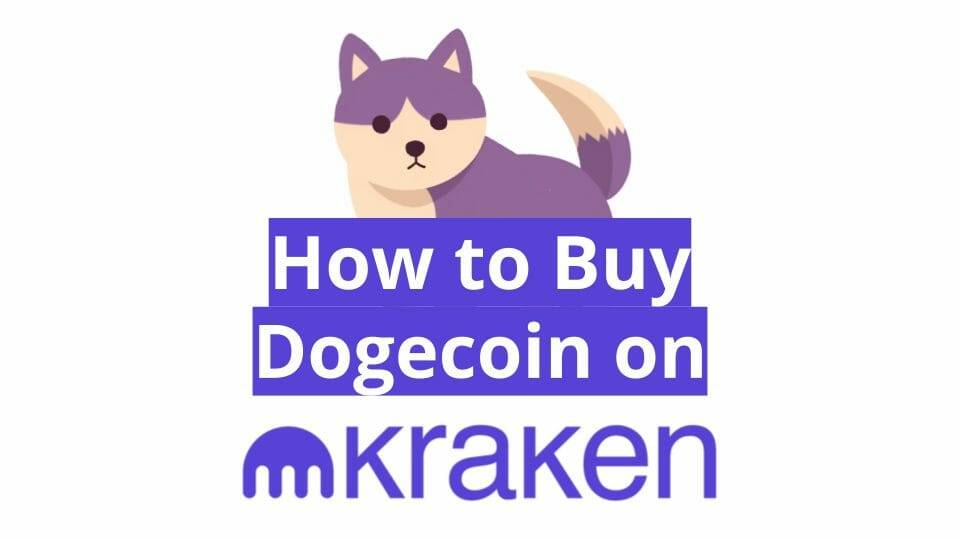 how to buy dogecoin on kraken