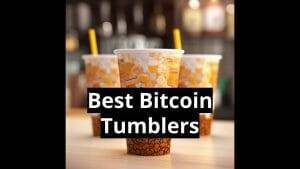 The 23 Best Bitcoin Tumblers And Mixers (2023)