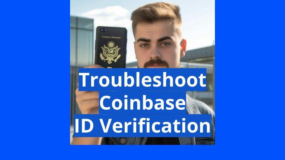 how long does it take coinbase to verify id