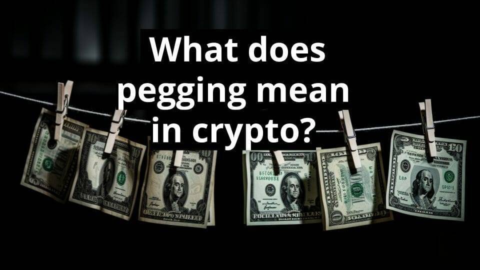 what does pegging mean in crypto
