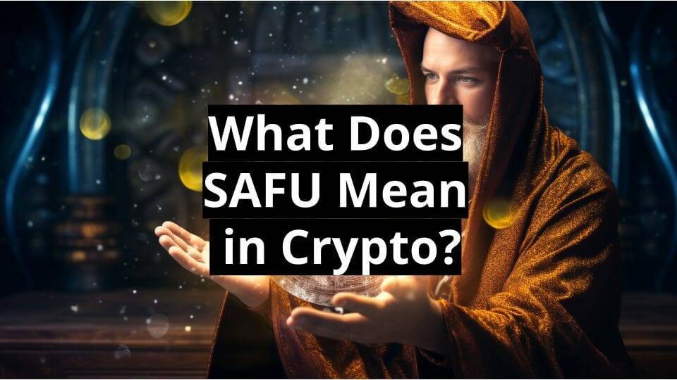 what does safu mean in crypto