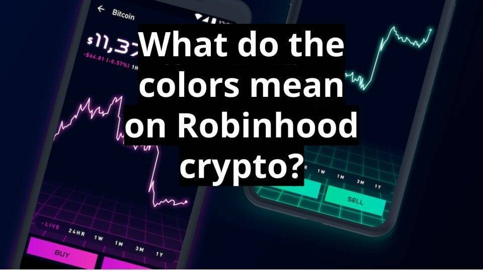 what do the colors mean on robinhood crypto
